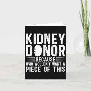 Funny Kidney Donor Awareness Kidney Transplant Lon Card