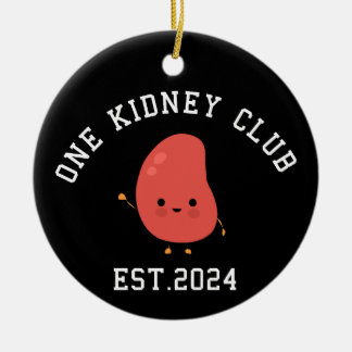 Funny Kidney Transplant One Kidney Club Ceramic Tree Decoration