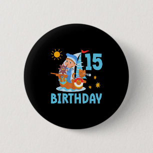Funny Kids 15th Birthday Party Sailboat Sailing Bo 6 Cm Round Badge