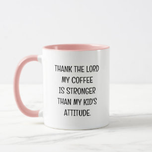 Funny Kid's Attitude Sassy Mug for Mum