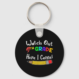 Funny Kids Back To School Watch Out 9th Grade Here Key Ring