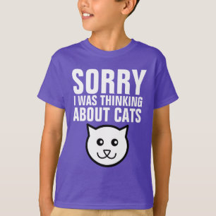 Funny KIDS CAT t-shirts, SORRY i WAS THINKING CATS T-Shirt