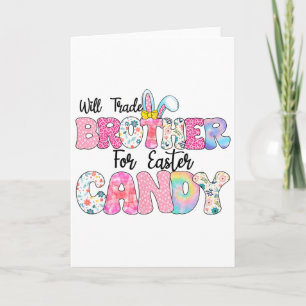 Funny Kids Eggs Will Trade Brother For Easter Cand Card