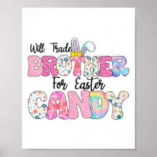 Funny Kids Eggs Will Trade Brother For Easter Cand Poster