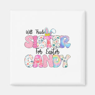 Funny Kids Eggs Will Trade Sister For Easter Candy Magnet