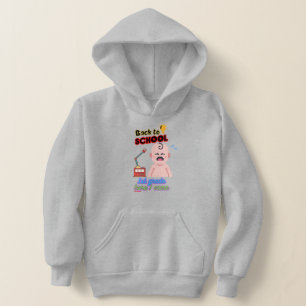 funny kids hoodie sweatshirt "BACK TO SCHOOL"