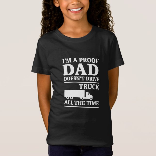 Funny kids shirt for trucker dads (Front)