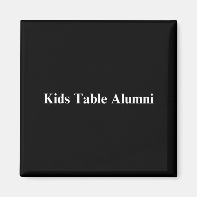 Funny Kids Table Alumni Thanksgiving Novelty Humor Magnet (Front)