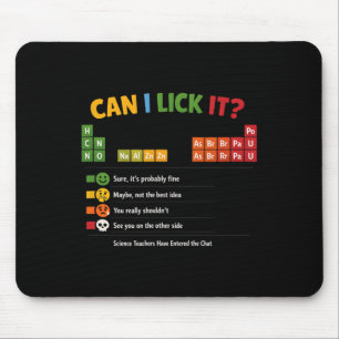 Funny Kids Teacher Can I Lick It Periodic Table Mouse Mat