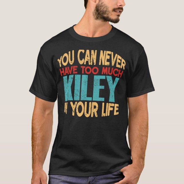 Funny Kiley Personalised Tshirt First Name Joke It (Front)