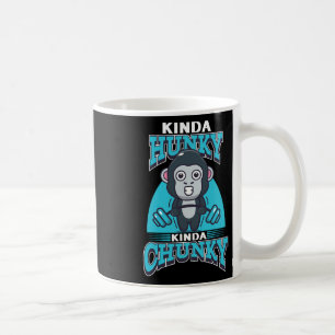 Funny Kinda Chunky Kinda Hunky Bodybuilding Gym Po Coffee Mug