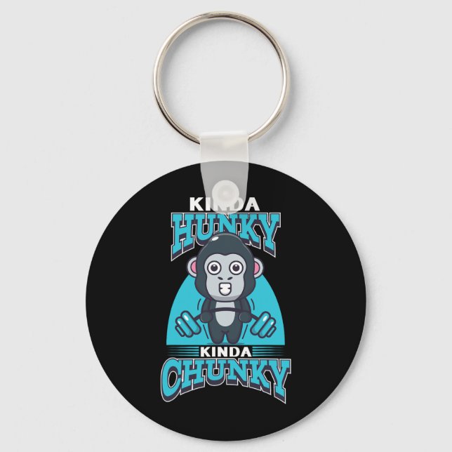 Funny Kinda Chunky Kinda Hunky Bodybuilding Gym Po Key Ring (Front)