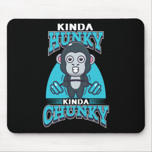 Funny Kinda Chunky Kinda Hunky Bodybuilding Gym Po Mouse Mat