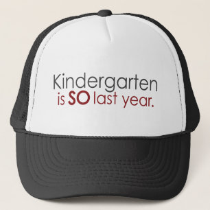Funny Kindergarten Grad Trucker Hat