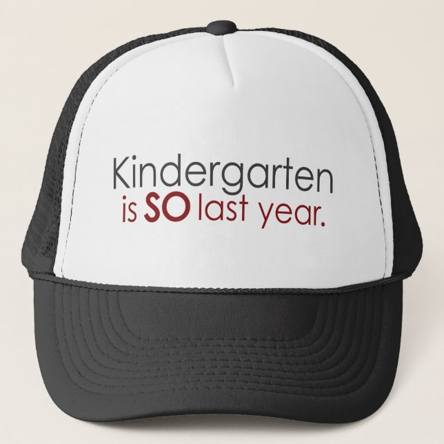Funny Kindergarten Grad Trucker Hat (Front)