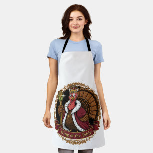 Funny "King of the Table" Thanksgiving Turkey Apron