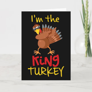 Funny King Turkey Matching Family Group Thanksgivi Card