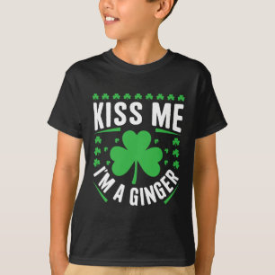 Funny Kiss Me I'm A Ginger Irish Family St Patrick T-Shirt