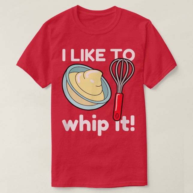 Funny Kitchen Pun Baking Lovers & Chef  T-Shirt (Design Front)