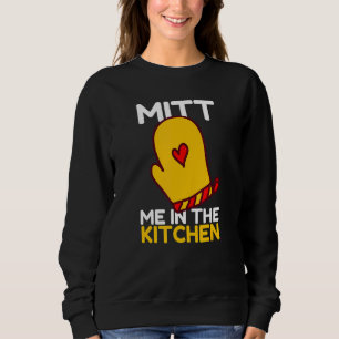 Funny Kitchen Puns for Chefs Baking and Cooking Sweatshirt