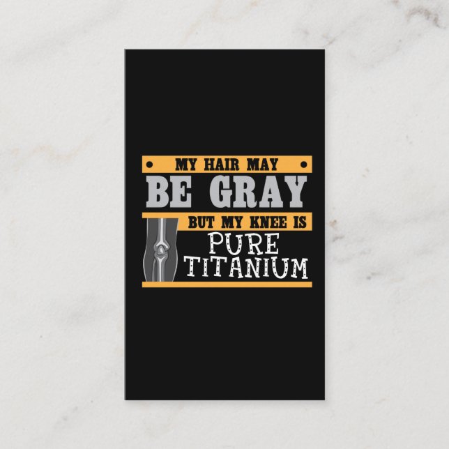 Funny Knee Replacement Older Grey Hair Surgery Business Card (Front)