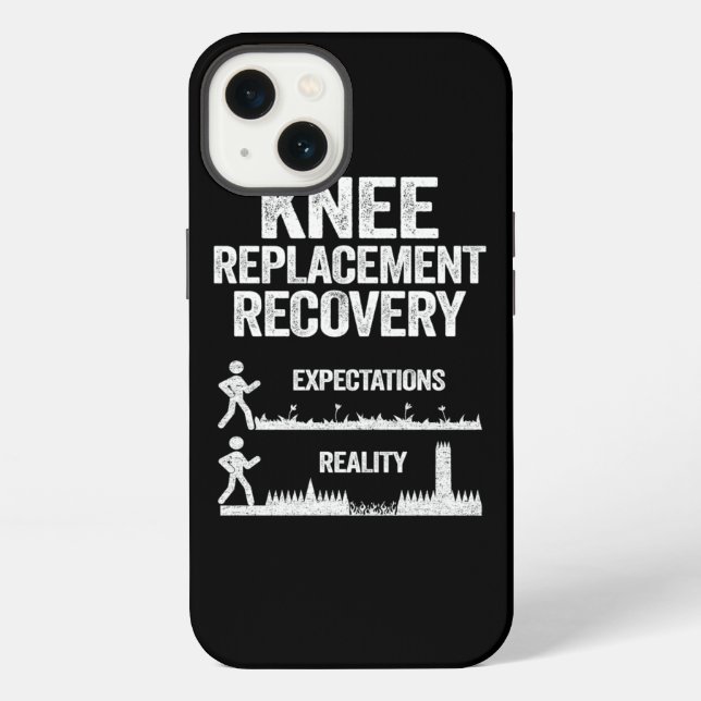 Funny Knee Replacement Surgery Recovery Expectatio iPhone Case (Back)
