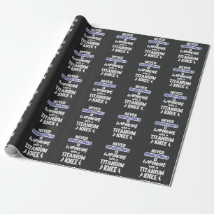 Funny Knee Replacement Woman Surgery Recovery Gift Wrapping Paper