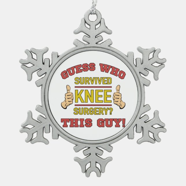 Funny Knee Surgery Snowflake Pewter Christmas Ornament (Front)