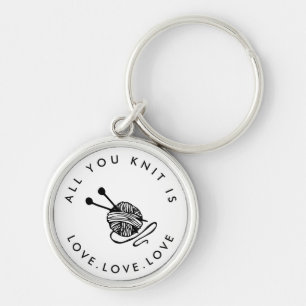 Funny Knitting All you knit is love Key Ring