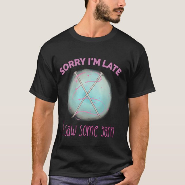 Funny Knitting Humour Crocheting Knitter Joke Grap T-Shirt (Front)