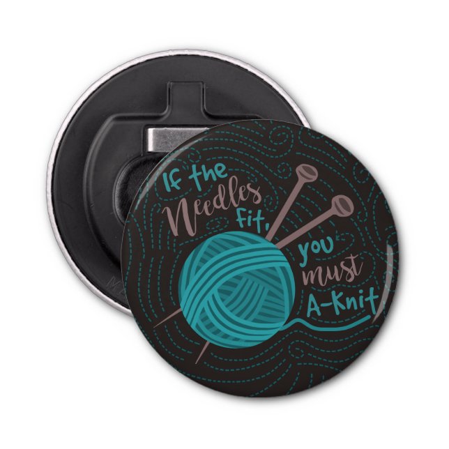 Funny Knitting Humour Knitters Needles Yarn Bottle Opener (Front)