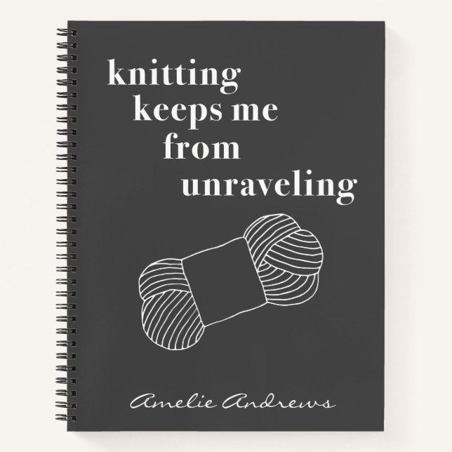 Funny Knitting Quote Personalised Black and White Notebook (Front)