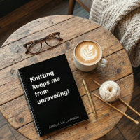 Funny Knitting Quote Yarn Humour Knitter Custom