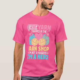 Funny Knitting Yarn Art For Women Girls Crochet Lo T-Shirt