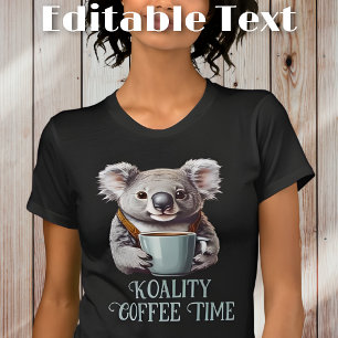 Funny Koala Drinking Coffee Editable Text T-Shirt