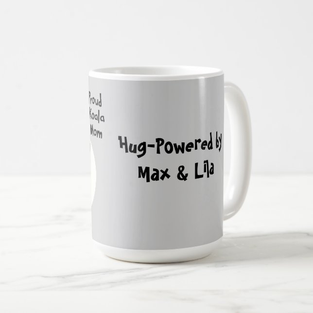 Funny Koala Mum "Still Clinging On" Cute Mum Gift Coffee Mug (Front Right)