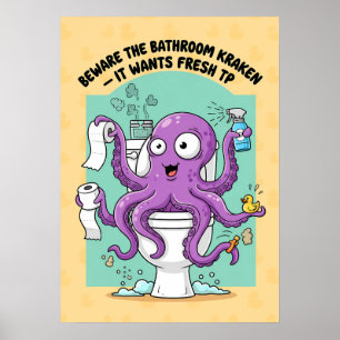 Funny Kraken Bathroom Poster