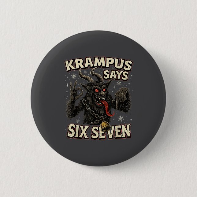 Funny Krampus Says Six Seven 6 7 Meme Christmas Ho 6 Cm Round Badge (Front)
