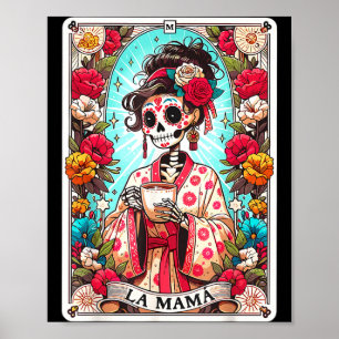 Funny la mama tarot card mexican skeleton mama poster