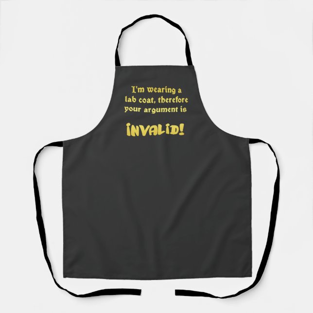 Funny Lab Coat Logic: The Ultimate Argument Ender Apron (Front)
