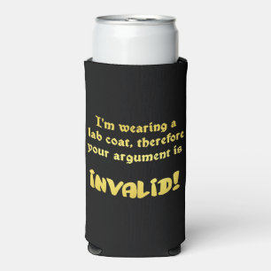 Funny Lab Coat Logic: The Ultimate Argument Ender Seltzer Can Cooler