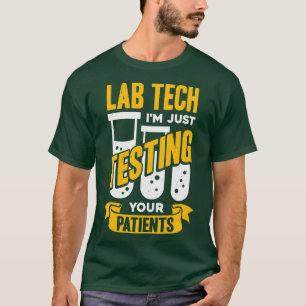 Funny Lab Tech Laboratory Technician Gift T-Shirt