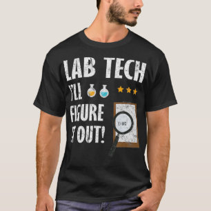 Funny Lab Tech Laboratory Technician Lab Technolog T-Shirt