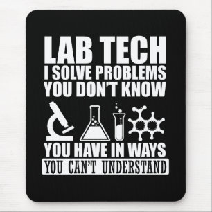 Funny lab tech quotes laboratory technician humour mouse mat