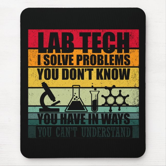 Funny lab tech quotes laboratory technician humour mouse mat (Front)