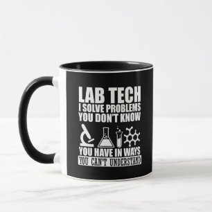 Funny lab tech quotes laboratory technician humour mug