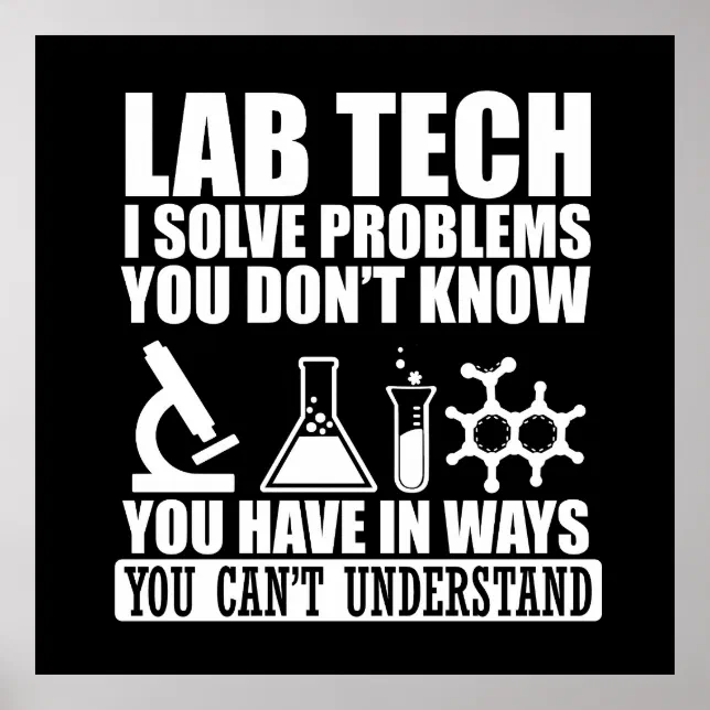 Funny lab tech quotes laboratory technician humour poster | Zazzle