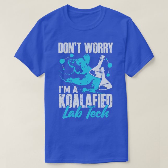 Funny Lab Technologist Laboratory Technician Gift T-Shirt (Design Front)