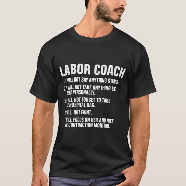 Funny Labor Coach New Mom New Dad Hostal New Baby  T-Shirt (Front)