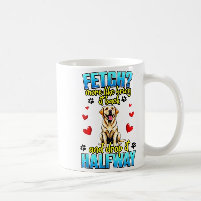 Funny Labrador Retriever Design For Dog Owner  Coffee Mug (Right)